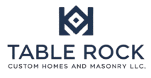 Table Rock Custom Homes and Masonry LLC